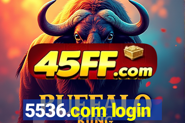 5536.com login